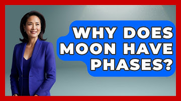 Why Does Moon Have Phases? - Physics Frontier