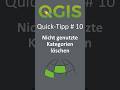 QGIS Quick-Tipp 10: Unbenutzte Kategorien im Stil mit einem Klick löschen 🚀