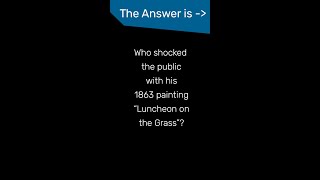 Who shocked the public with his 1863 painting 'Luncheon on the Grass'?