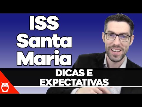 Concurso ISS Santa Maria: Dicas e Expectativas
