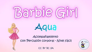 Barbie Girl - Percusión corporal (nivel fácil)