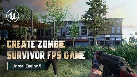 【Tutorial Trailer | $39.99】Unreal Engine 5 - Create Zombie Survivor FPS Game