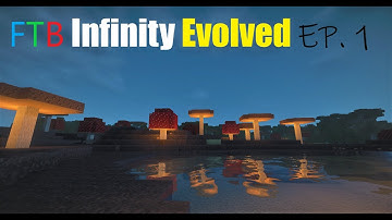 FTB Infinity Evolved Expert mode EP. 1 | SHADERS!!!
