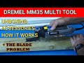 Dremel Multi Tool  - Great Tool, Great Price, and a Quirky Blade System