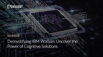 Demystifying IBM Watson: Uncover the Power of Cognitive Solutions