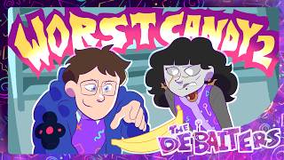 What is the BEST Candy 2: Sweet Return | The DeBaiters