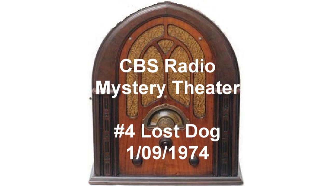 CBS Radio Mystery Theater Lost Dog Old-Time Radio otr