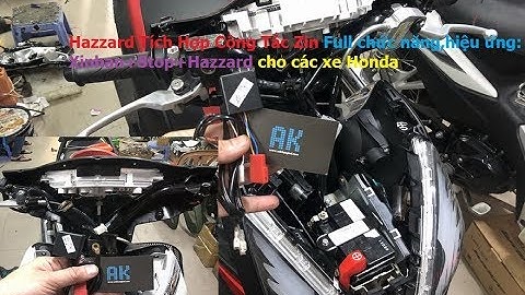 Lắp Hazzard Tích Hợp Công Tắc Zin Full Chức Năng: Xinhan+ Stop+ Hazzard cho xe Honda _ AKled