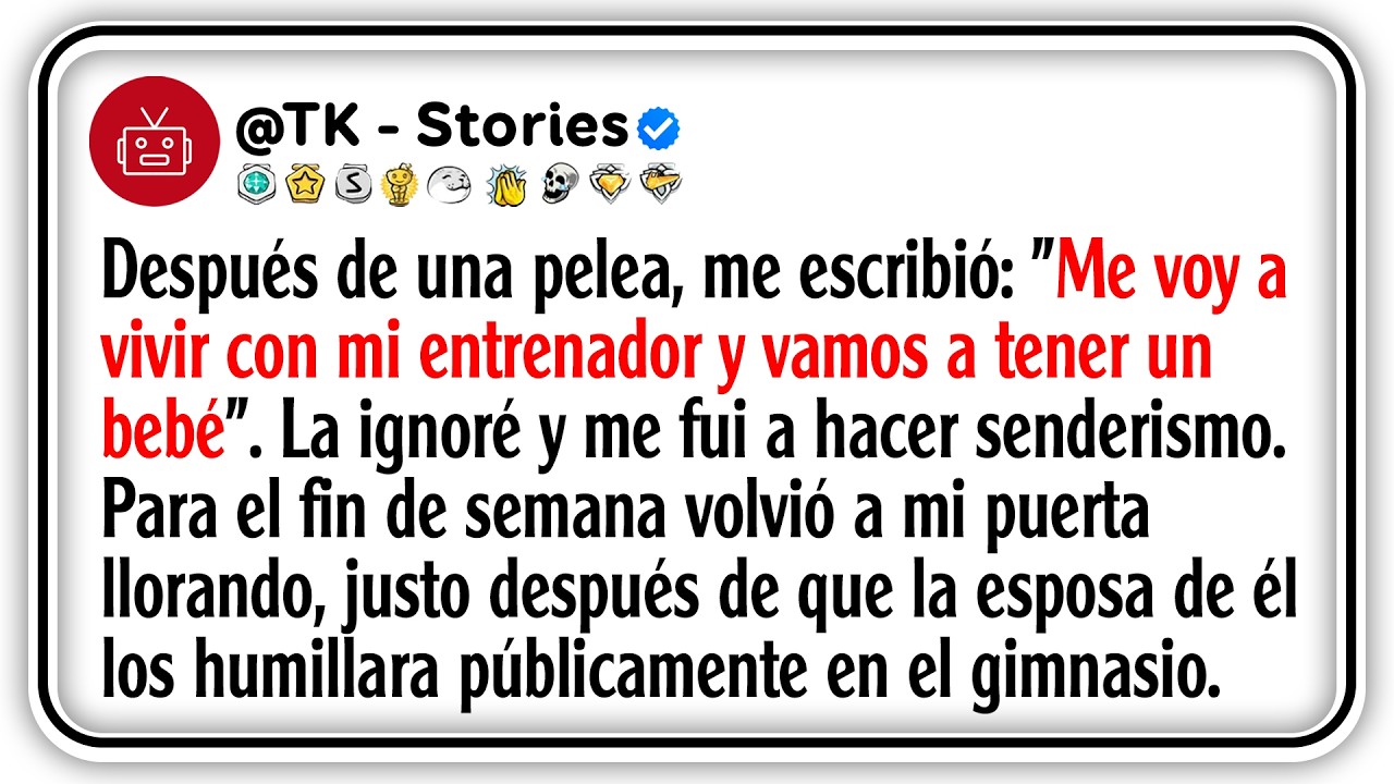 Después de una pelea, me escribió: 