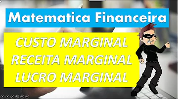 O que é ganho marginal?