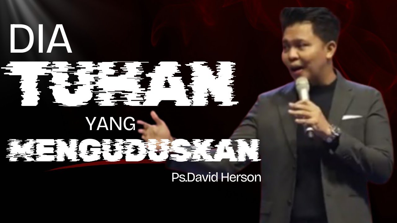 🔥MALMING SERVICE | Ps. David Herson | Dia TUHAN yang MENGUDUSKAN
