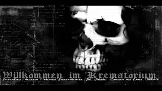 Krematorium Posse - Willkommen im Krematorium [HQ]