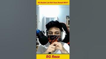 @RGBucketList NOT FACE Revealed | WHY?