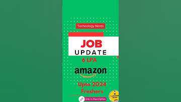 Amazon | 6 LPA | upto 2024 | Fresher | Systems Engineer, Client Engineering