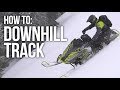 How to: Downhill Track