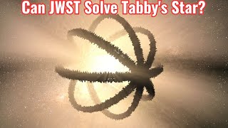 Can JWST Solve Mystery Concerning Tabby’s Star?