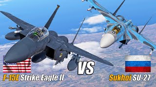 US F-15E Strike Eagle II vs Russian Sukhoi SU-27