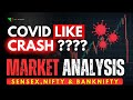 Covid Market Crash Coming ? Nifty &amp; Banknifty Analysis | Sense, Nifty &amp; Banknifty Analysis