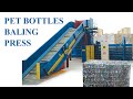 Pet bottle baling press  hydraulic automatic horizontal baling machine recyclingbusiness