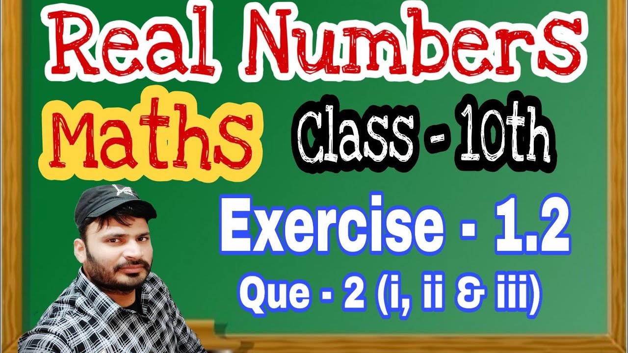 Class - 10th Maths Exercise - 1.2 Que - 2 By - Vivek sir - YouTube