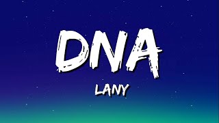 LANY - DNA (DEMO)(LYRICS)