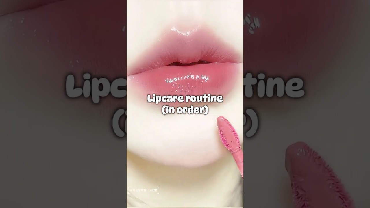Lipcare routine✨🌷