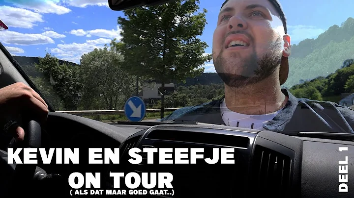 Kevin & Steefje on Tour #1