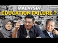 Why malaysia education system is a failure