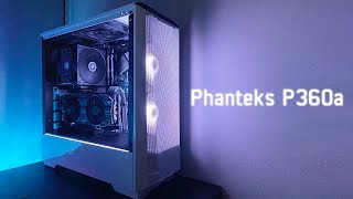 Phanteks P360A build