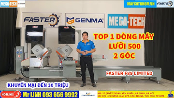 Máy cắt nhôm 2 đầu Faster F89 Limited 2023 | số 1 đời 08s lưỡi 500