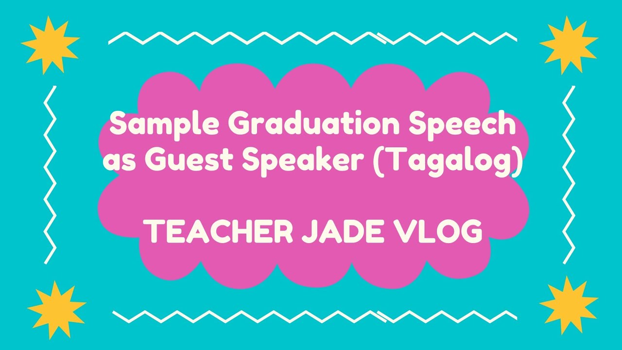 short graduation speech sample tagalog