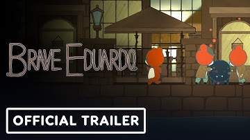Brave Eduardo - Official Gameplay Trailer