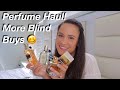 Perfume Haul | More Blind Buys