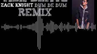 Zack Knight   Dum Dee Dum A2K Remix