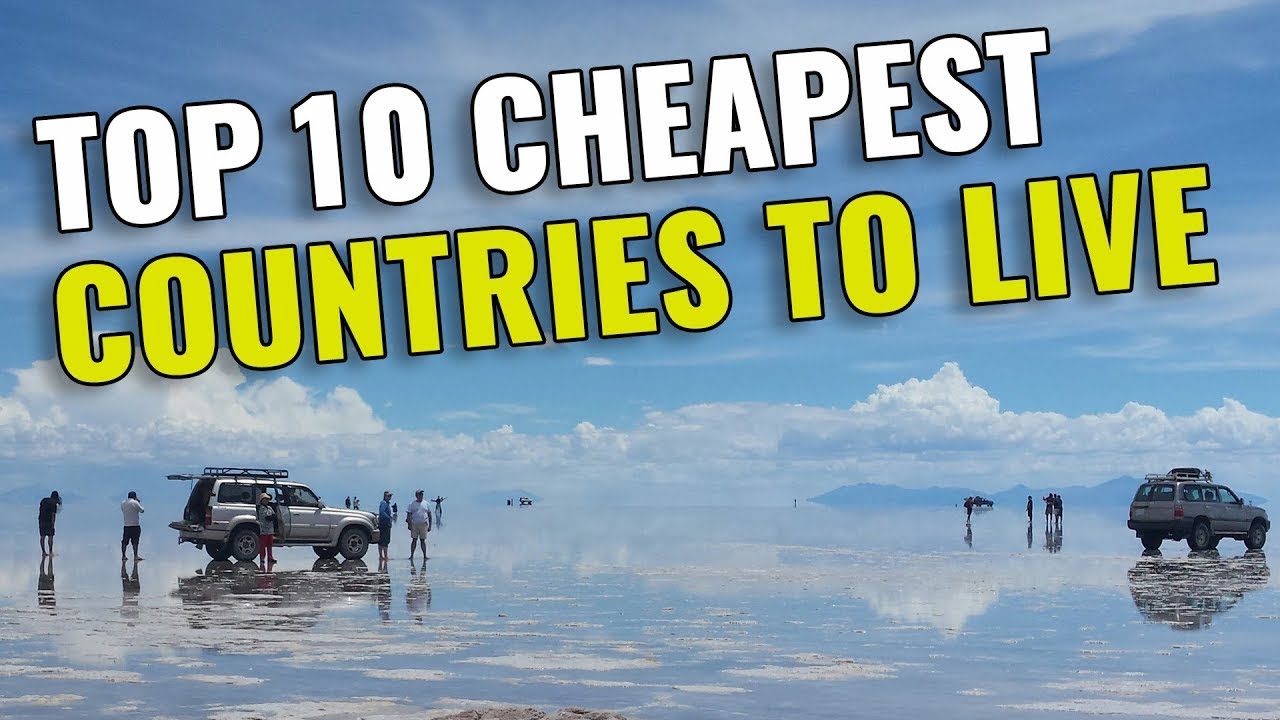 Top 10 Cheapest Countries To Live In - YouTube