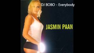 DJ BOBO - Everybody (Jasmin Paan Version)