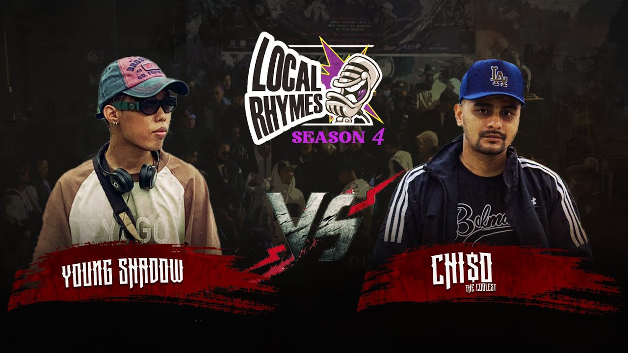 YOUNG SHADOW VS CHISO | LOCAL RHYMES | SEASON 4