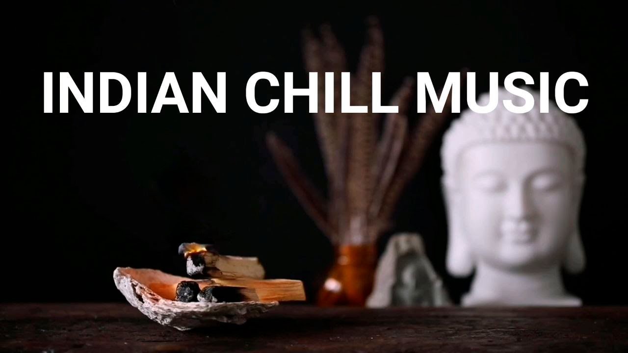 Indian Chill Music, Sitar Music, Instrumental Meditation Music, Yoga