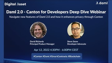 Daml 2.0 Webinar - Canton Deep Dive