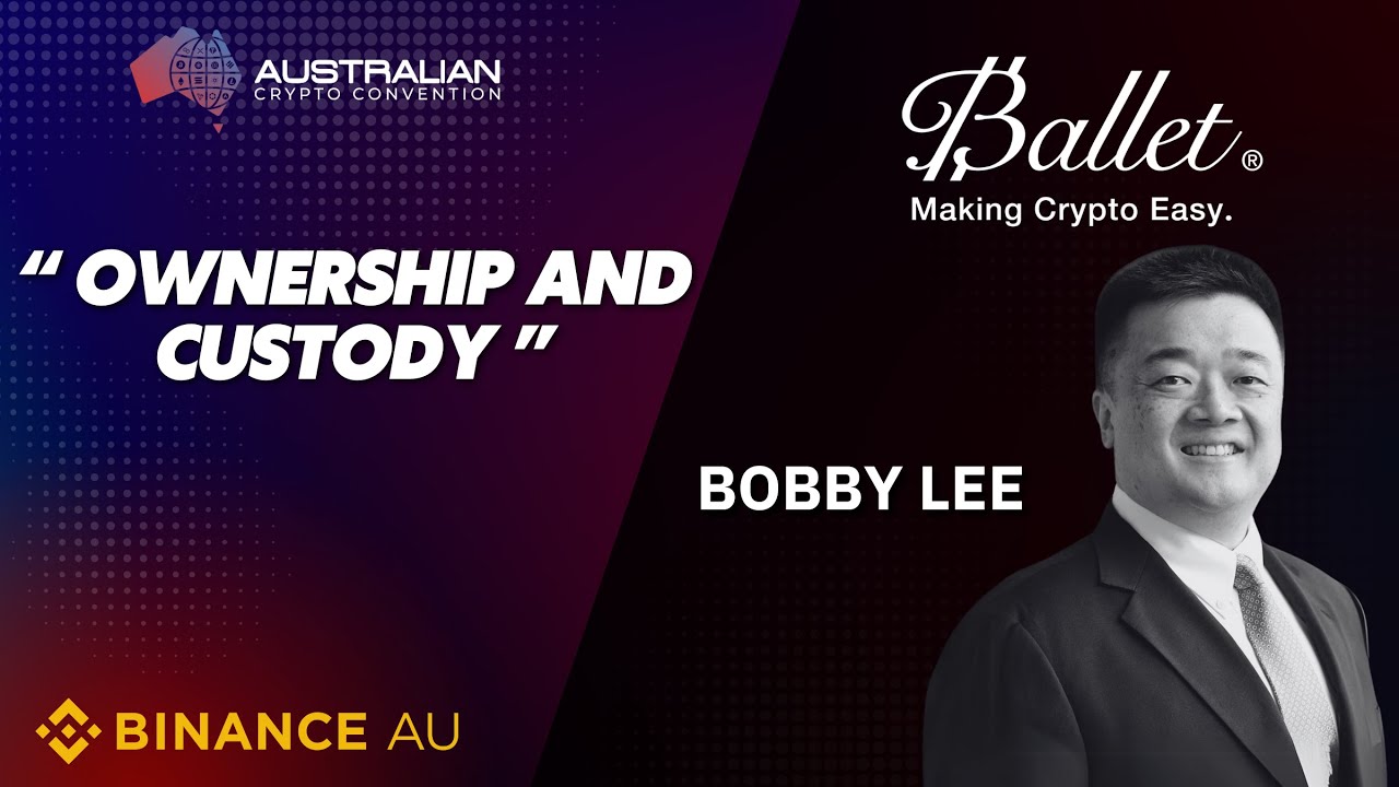 Is Your Bitcoin REALLY Yours? Importance of Cold Storage - Bobby Lee -  Ballet Crypto | AusCryptoCon