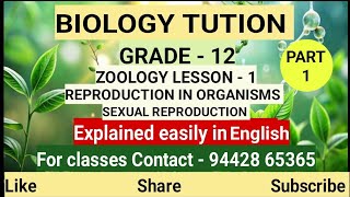 Class 12|Part -1|Sexual Reproduction|Explained in English👍|Class contact- 94428 65365