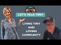 Living Tiny and Loving Community