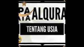 APA KATA ALQURAN TENTANG USIA.