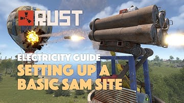 Add a basic SAM Site to your base - Electricity guide - Rust