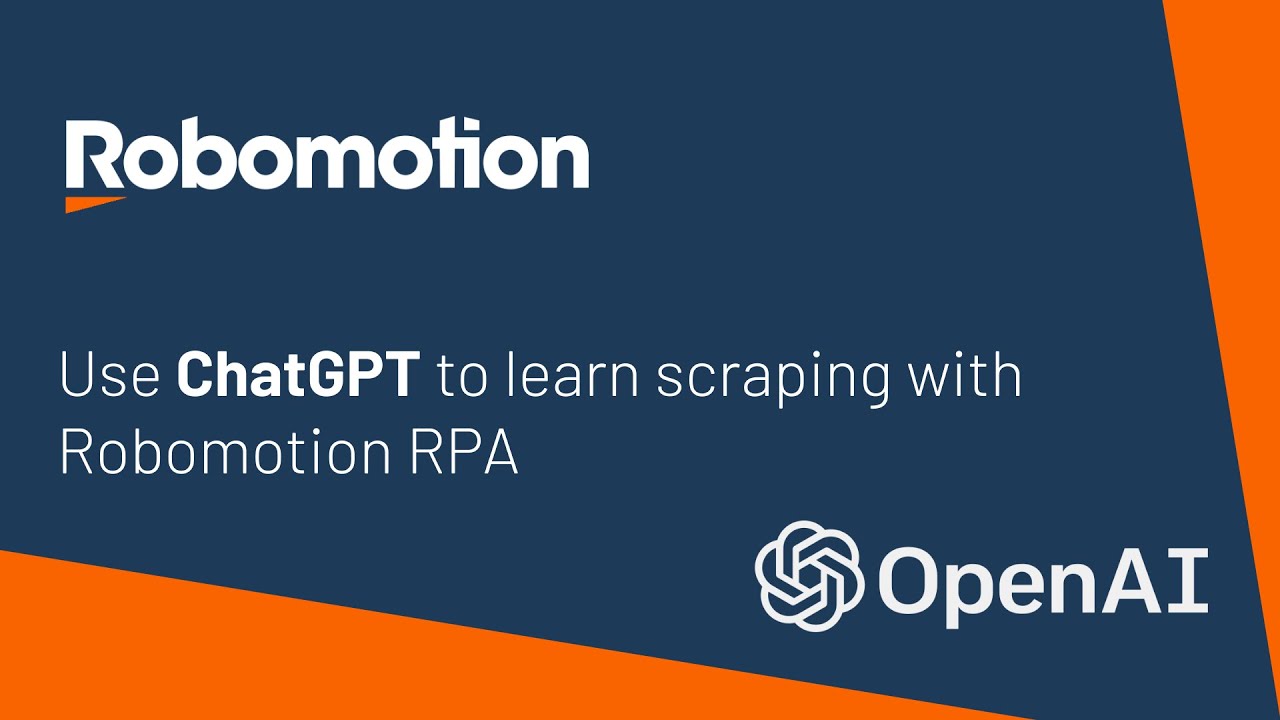 Use ChatGPT to learn scraping with Robomotion RPA