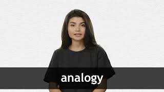How to pronounce ANALOGY in American English