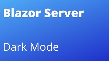Blazor Server - Dark Mode - Cookies, Razor Page and Singleton