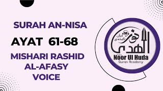Surah An-Nisa ayat 61-68  page 89 by Shiekh Mishari Rashid Al-Afasy voice