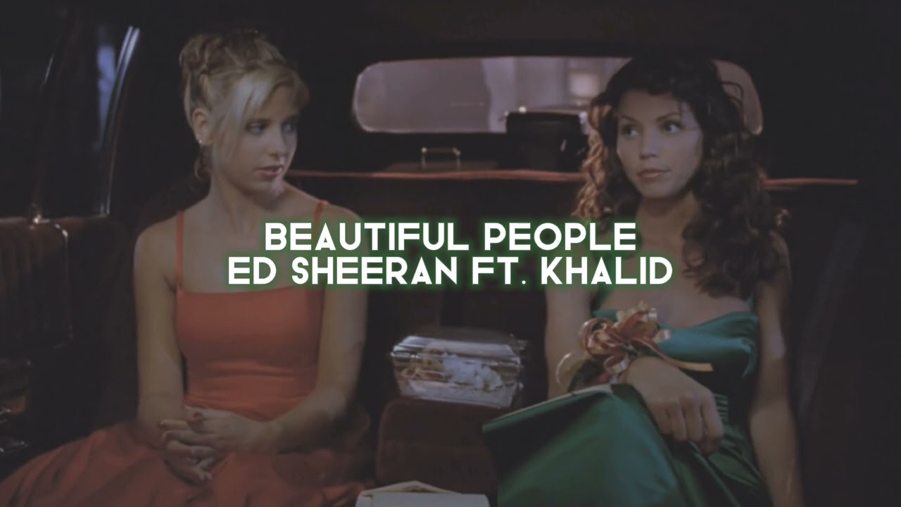 beautiful people [ed sheeran ft. khalid] — edit audio