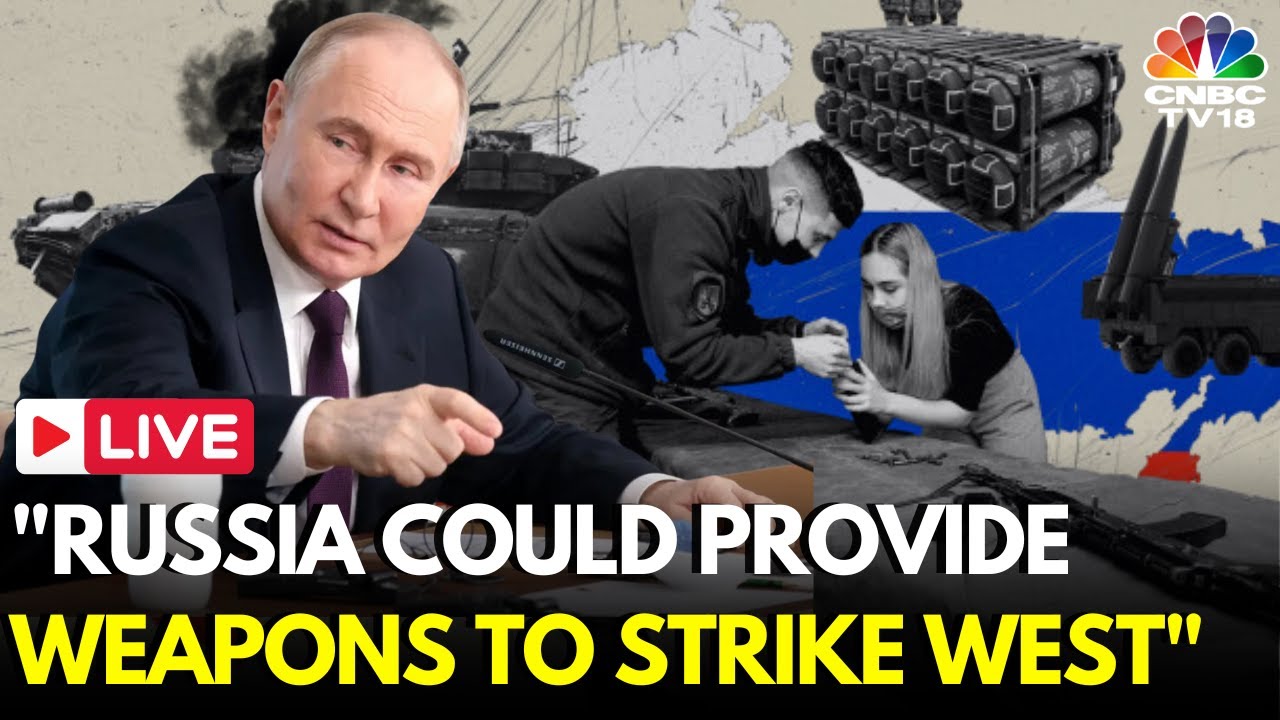 Russia News LIVE: Putin Warns Russia Could Provide Weapons To Strike ...